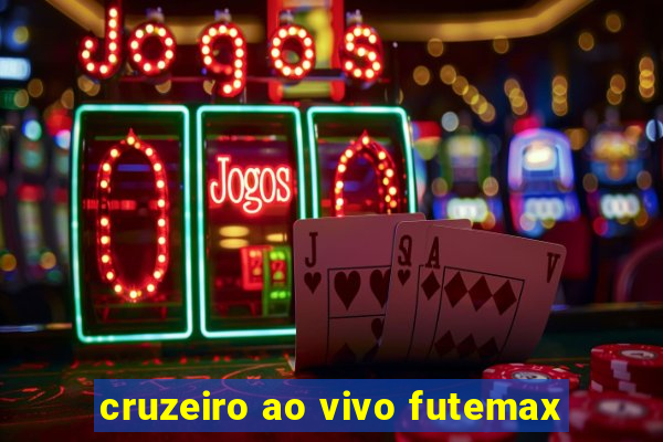 cruzeiro ao vivo futemax